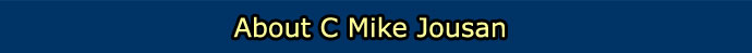 About C Mike Jousan